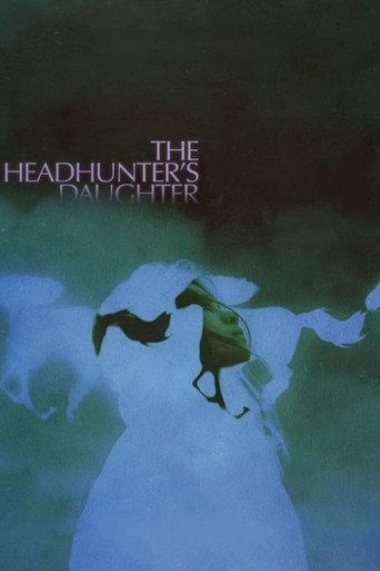 Movie poster for The Headhunter's Daughter (2022)