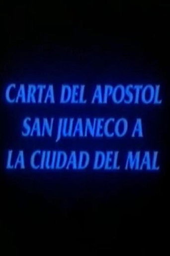 Carta del apóstol San Juaneco a la ciudad del mal poster