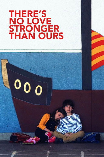 Movie poster for There’s No Love Stronger Than Ours (2018)