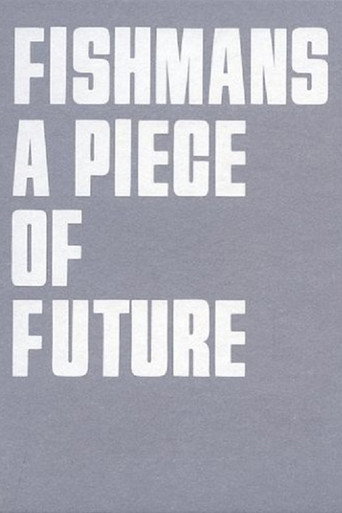 Movie poster for Fishmans: A Piece of Future (2012)