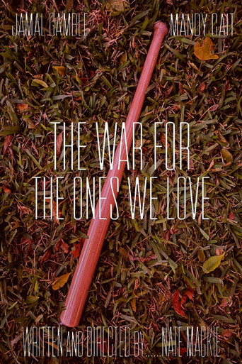 Movie poster for The War For The Ones We Love (2024)