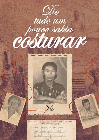 Movie poster for De Tudo Um Pouco Sabia Costurar (2022)