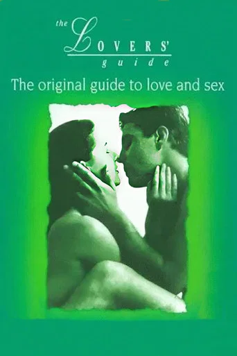 Movie poster for The Lovers' Guide: The original guide to love and sex (1991)