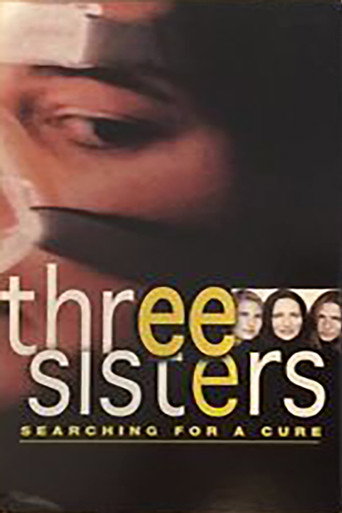 Movie poster for Three Sisters: Searching For A Cure (2004)