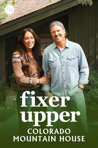 Series poster for Fixer Upper: Colorado Mountain House (2025)