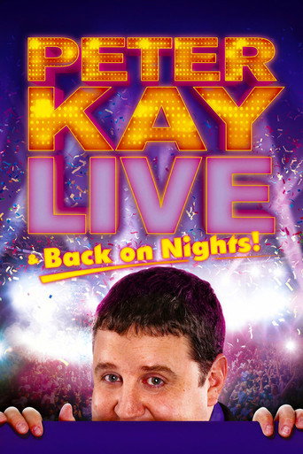Movie poster for Peter Kay: Live & Back on Nights (2012)