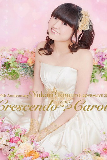 Yukari Tamura LOVE♡LIVE 2017 *Crescendo♡Carol* poster