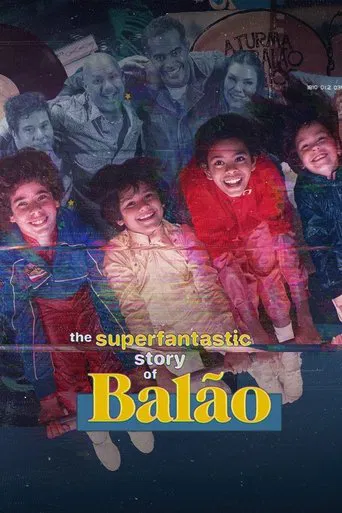 The Superfantastic Story of Balão poster