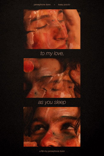 Movie poster for To My Love, As You Sleep