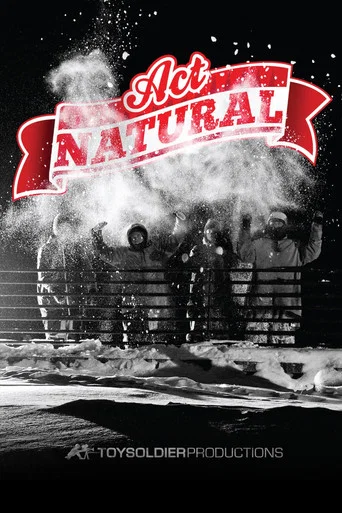 Movie poster for Act Natural (2012)