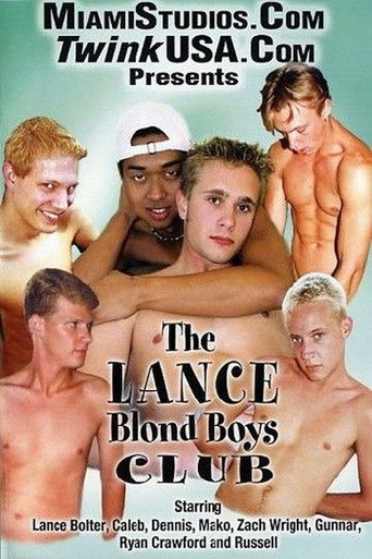 Movie poster for The Lance Blond Boys Club (2006)