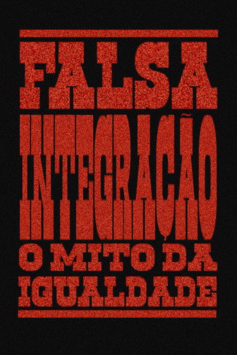 Movie poster for False Integration: The Myth of Equality (2025)