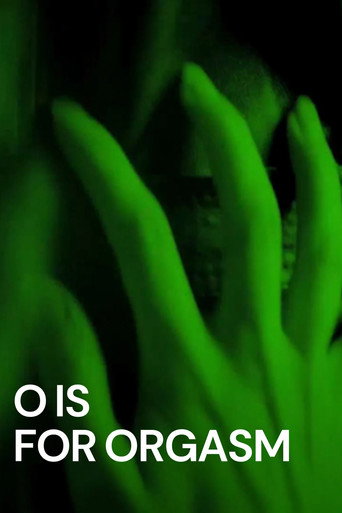 Movie poster for O Is for Orgasm (2012)