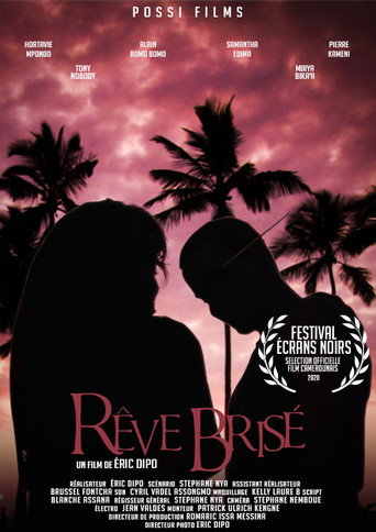 Movie poster for Rêve Brisé (2020)