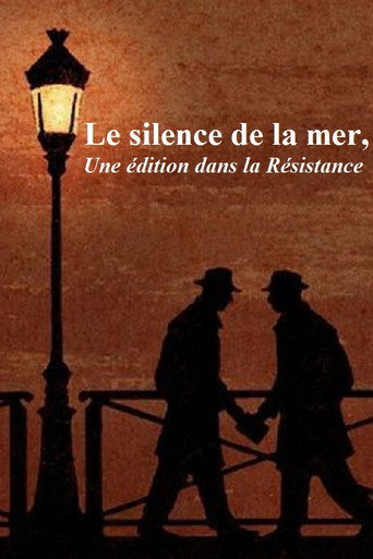 Movie poster for Le Silence de la mer, une édition dans la Résistance (2021)