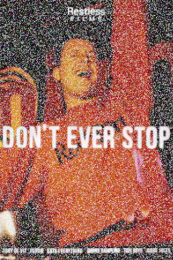 Movie poster for Don't Ever Stop (2024)