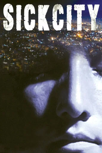 Movie poster for Sick City (2021)