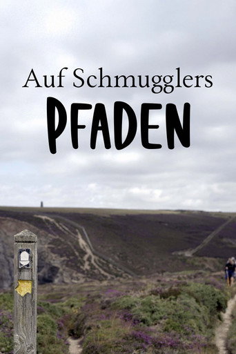 Series poster for Auf Schmugglers Pfaden - Die Wegbereiter Englands (2025)