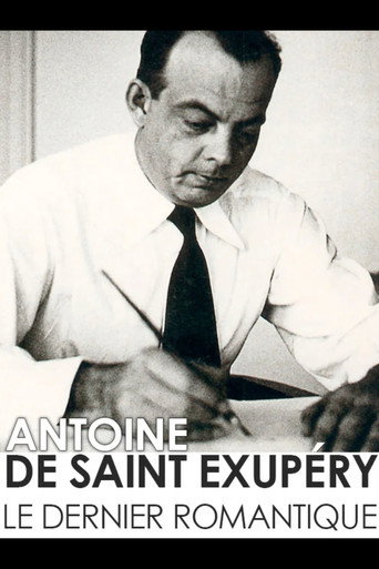 Movie poster for Antoine de Saint-Exupéry, the last romantic (2017)