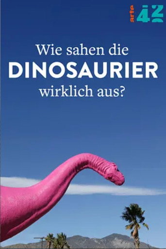 Movie poster for 42: The Answer to Almost Everything What Did Dinosaurs Really Look Like? (2025)