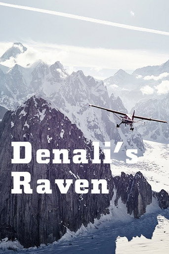 Movie poster for Denali’s Raven (2017)