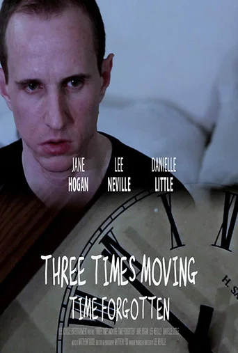 Movie poster for Three Times Moving: Time Forgotten (2014)