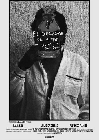 Movie poster for El Enfrascador de Almas (Una historia de Eraclio Zepeda) (2020)