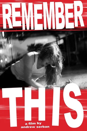 Movie poster for Remember This (2025)