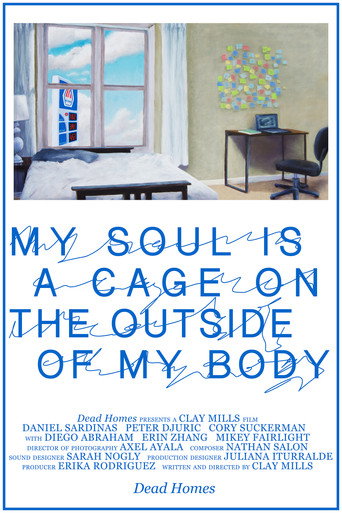 Movie poster for My Soul is a Cage on the Outside of My Body (2024)