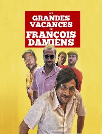 Movie poster for Les grandes vacances de François Damiens (2016)