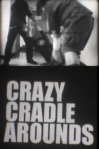 Movie poster for Crazy Cradle Arounds (2011)