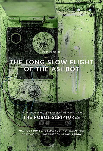 Movie poster for The Long Slow Flight of the Ashbot (2015)