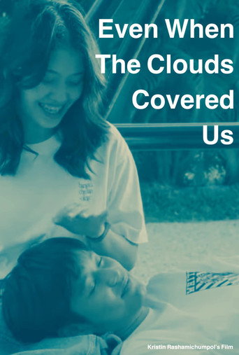 Movie poster for Even When the Clouds Covered Us (2022)