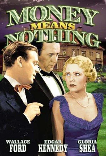 Movie poster for Money Means Nothing (1934)