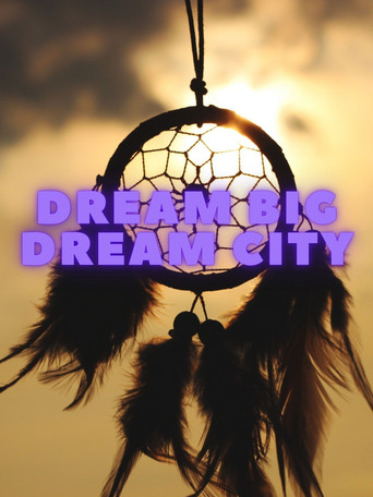 Series poster for Dream Big Deam City (2020)