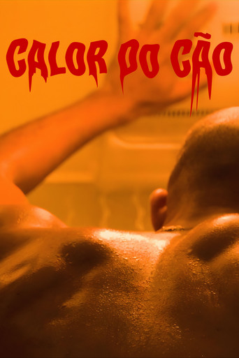 Movie poster for Calor do Cão (2024)