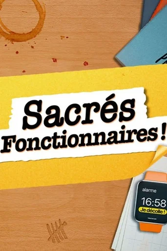 Movie poster for Sacrés Fonctionnaires ! (2024)