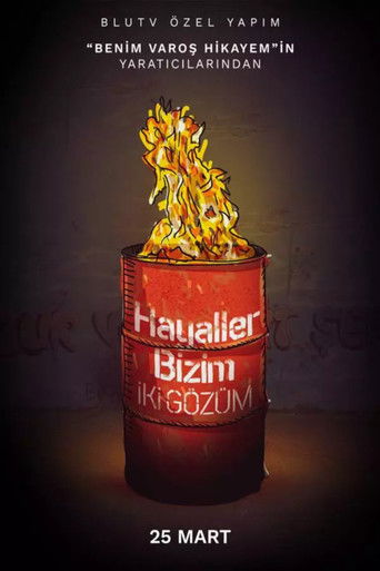 Hayaller Bizim İki Gözüm poster