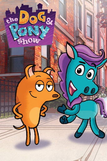 The Dog & Pony Show poster