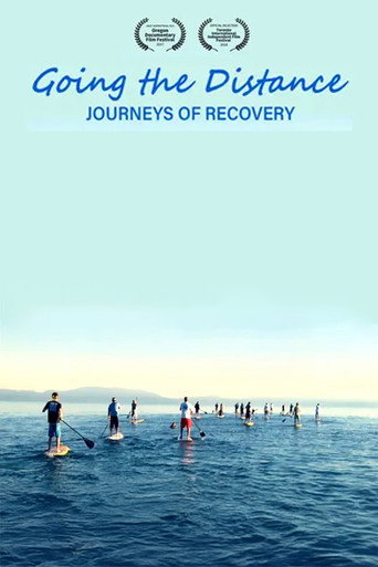 Movie poster for Going the Distance: Journeys of Recovery (2017)