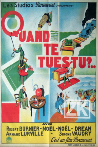 Movie poster for Quand te tues-tu? (1931)