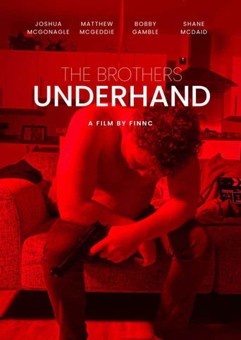 The Brothers Underhand poster