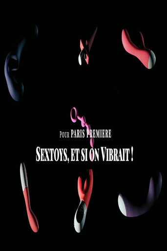 Movie poster for Sextoys, et si on vibrait (2019)
