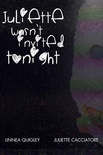 Juliette Wasn't Invited Tonight poster