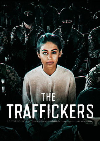 Series poster for The Traffickers (2016)