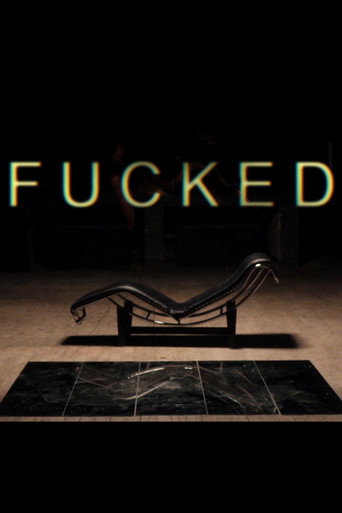 Movie poster for Fucked (2022)