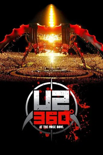 Movie poster for U2: 360° at the Rose Bowl (2010)