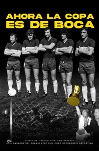 Movie poster for Ahora La Copa es de Boca (2018)