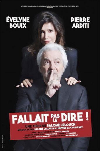 Fallait pas le dire ! poster
