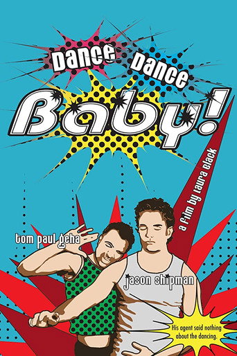 Movie poster for Dance, Dance Baby! (2008)